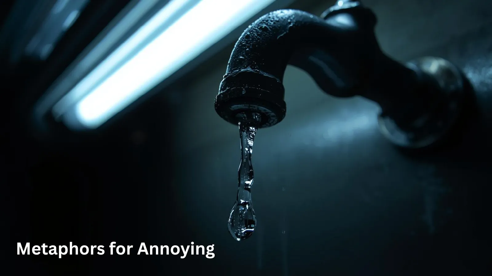 Metaphors for Annoying Describe Irritation Creatively