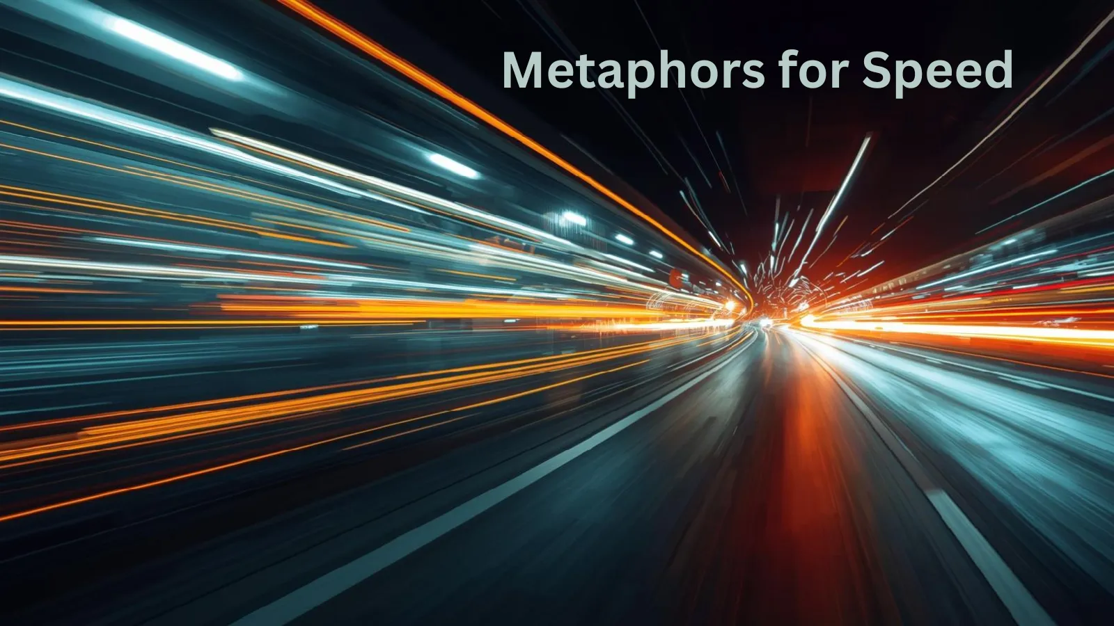 Metaphors for Speed Describe Fast Movement Creatively